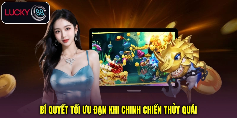 Bí quyết quản lý đạn khi săn thủy quái trong Bắn cá Tiên Bí quyết quản lý đạn khi săn thủy quái trong Bắn cá Tiên